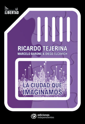 La Ciudad que Imaginamos